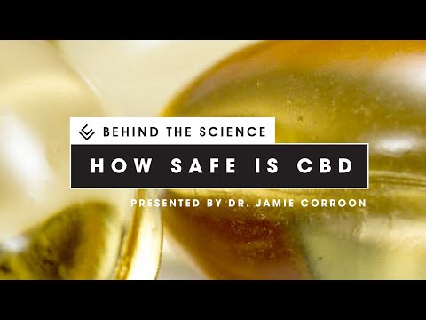 Behind the Science: Is CBD Safe?